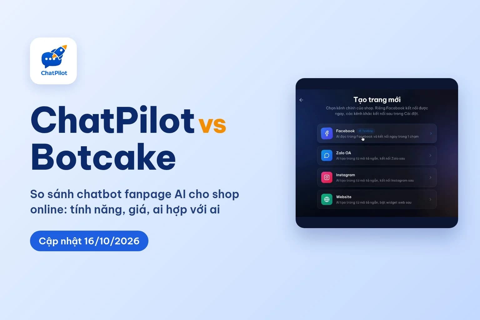 ChatPilot vs Botcake: so sánh chatbot fanpage AI (2026)
